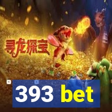 393 bet